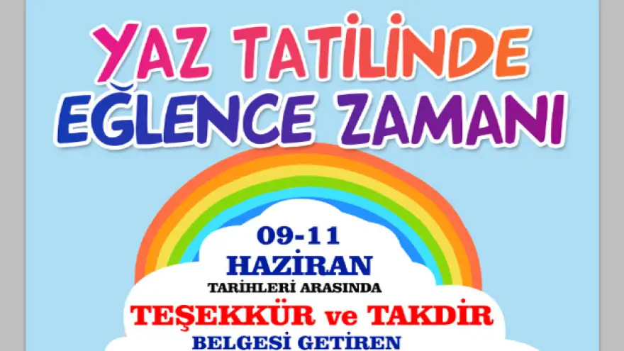 Yaz Tatilinde eğlence zamanı