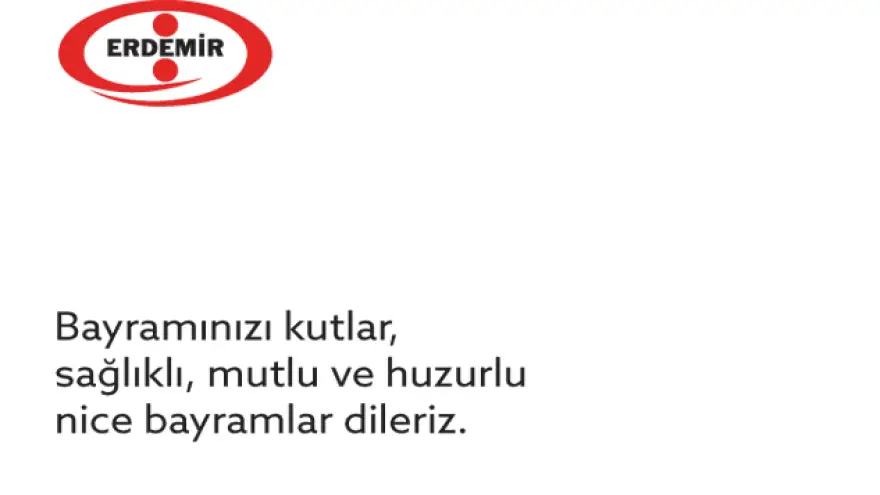 Erdemir, Ramazan Bayramı Kutlama Mesajı