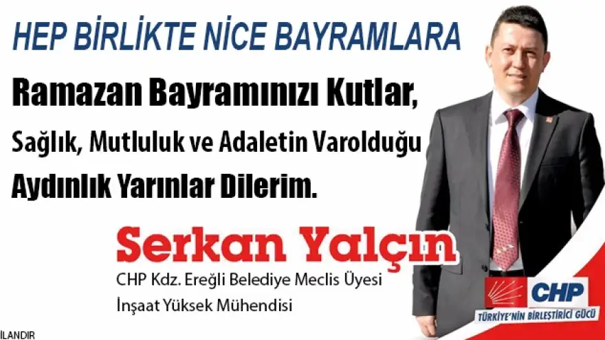 CHP Ereğli Belediyesi Meclis Üyesi Yalçın, Ramazan Bayramını kutladı