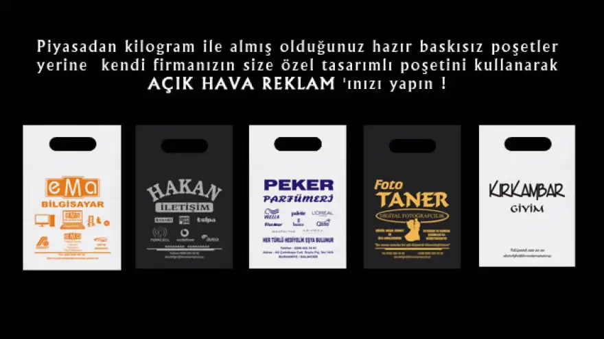 Baskılı poşetler "S ROTA AJANS'ta"