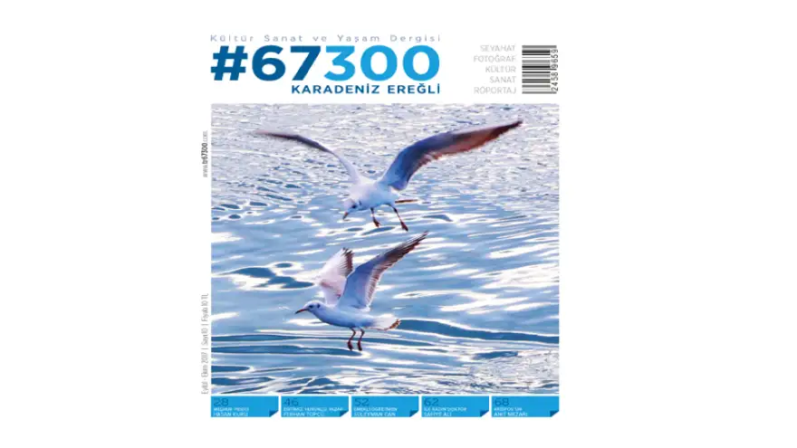 Dergi 67300, 10.Sayısı ile okurlarıyla buluştu