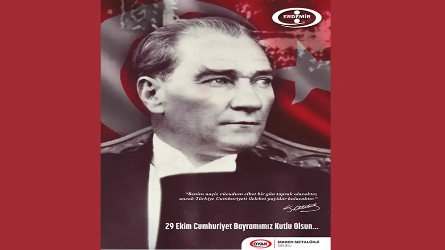 Erdemir 29 Ekim Cumhuriyet Bayramı Kutlama Mesajı