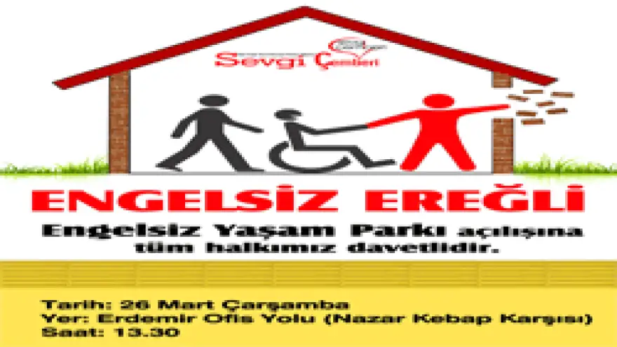 SEVGİ ÇEMBERİNDEN ENGELSİZ YAŞAM PARKI
