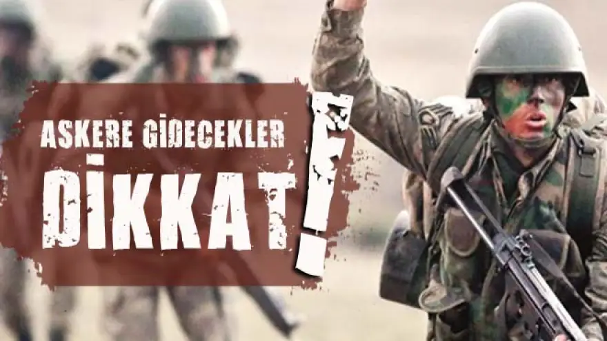 Askerlik şubesi açıkladı