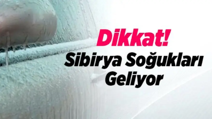 Sibirya soğukları Türkiye'ye geliyor... Bu tarihlere dikkat!