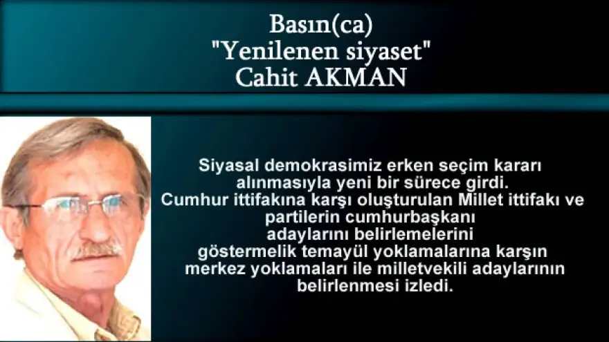 Basın(ca) "Yenilenen Siyaset"
