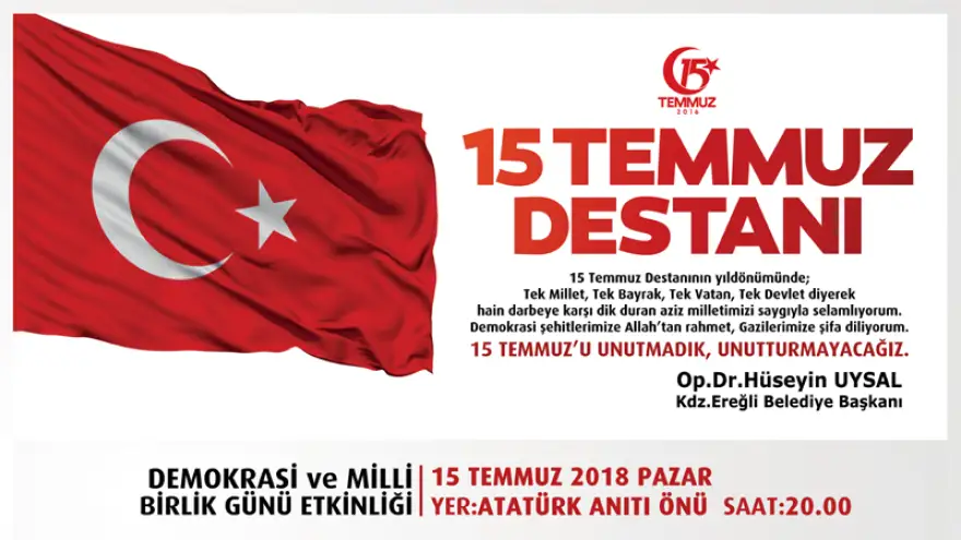 Başkan Uysal: "15 Temmuz'u unutmadık, unutturmayacağız"