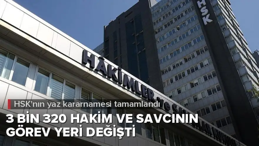 HSK'nın yaz kararnamesi tamamlandı