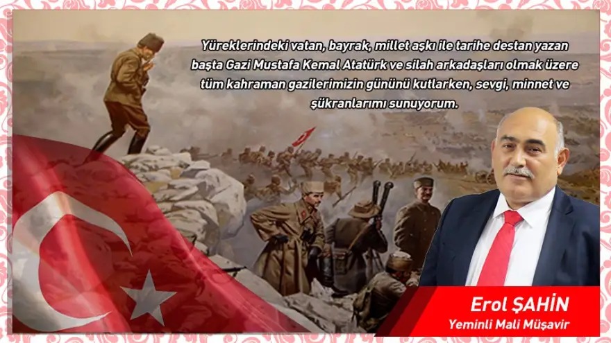 Erol Şahin Gaziler gününü kutladı