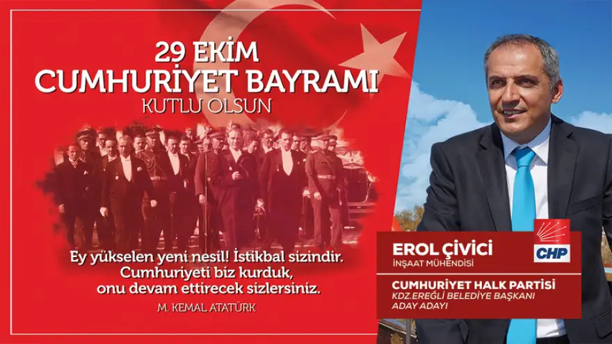 Erol Çivici 29 Ekim Cumhuriyet Bayramı Kutlama Mesajı...