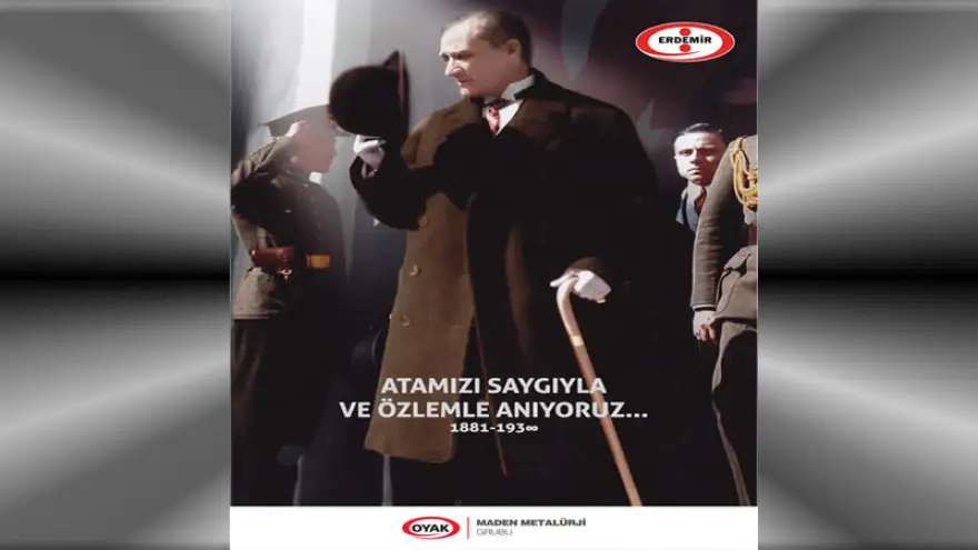 Erdemir: "Atamızı saygı ve özlemle anıyoruz"