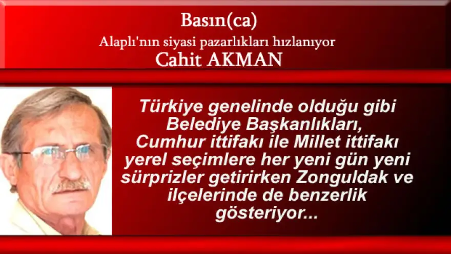 Alaplı'nın siyasi pazarlıkları hızlanıyor...