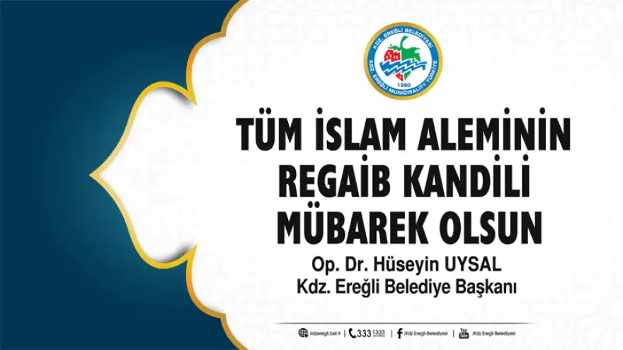 Hüseyin Uysal, Regaib Kandili'ni kutladı...
