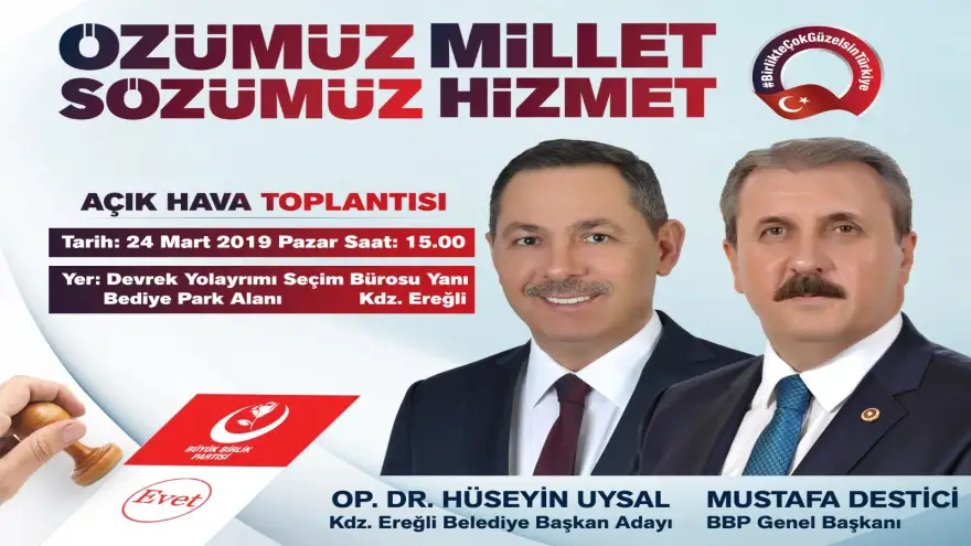 BBP Lideri Ereğli’ye geliyor…
