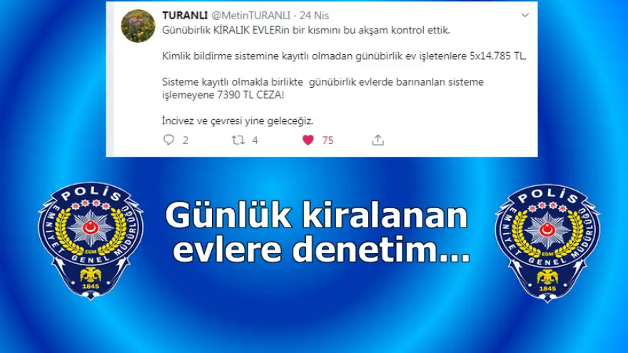 Günlük kiralanan evlere denetim...

