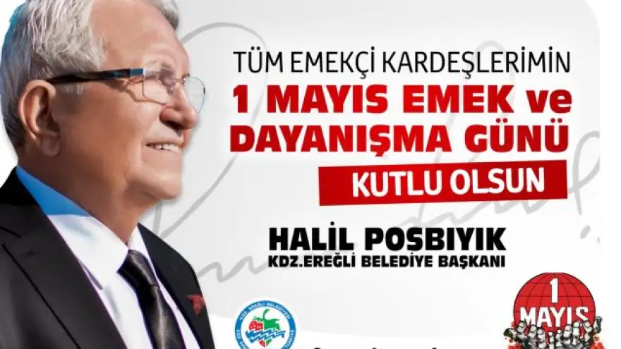 “1 Mayıs emek ve alın terinin günüdür…”