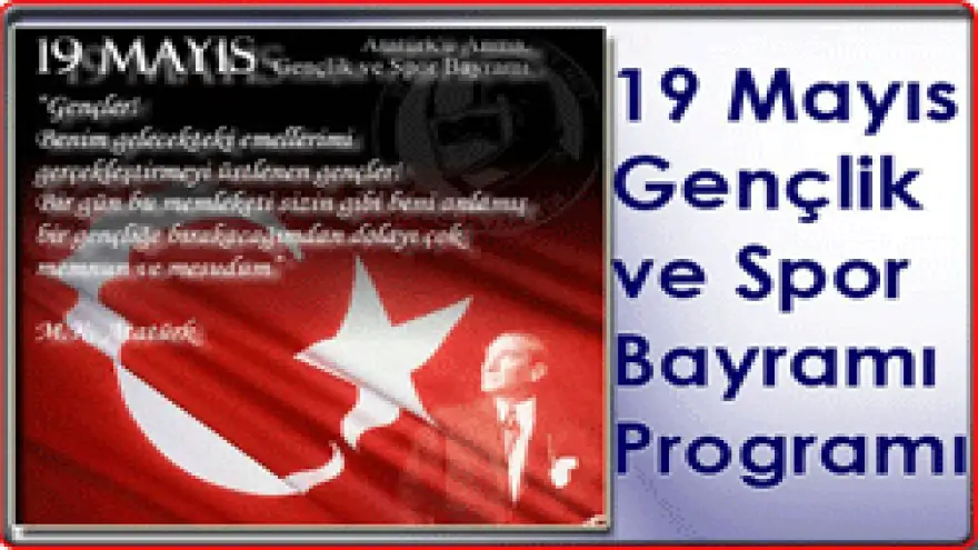 19 MAYIS PROGRAMI AÇIKLANDI