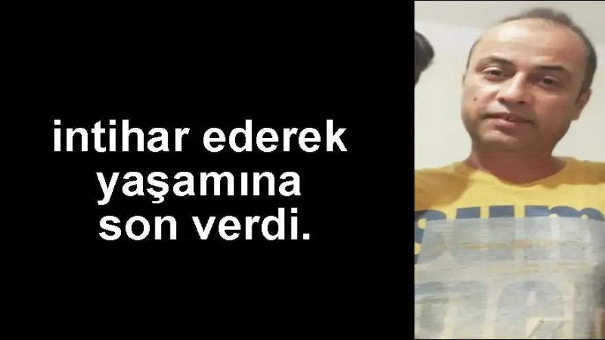 Hayatına son verdi...