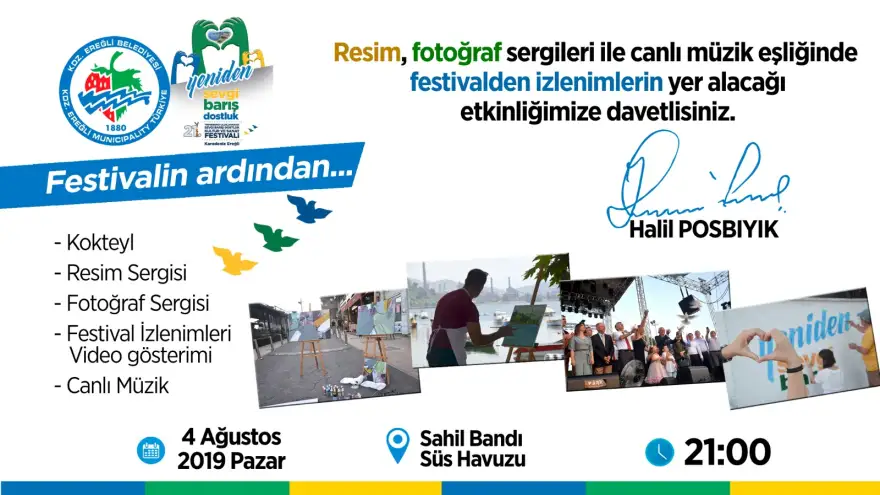Festivalin ardından, etkinliğe davetlisiniz...