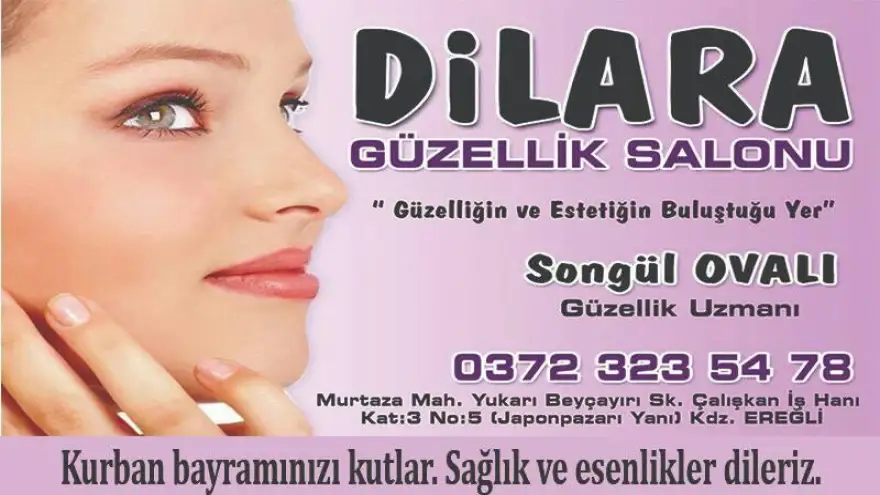 Dilara Güzellik Salonu Songül Ovalı, Kurban Bayramınızı kutlar. Sağlık dolu günler diler...