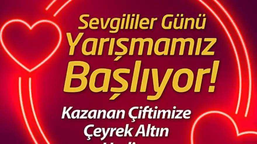 Sevgililer gününe özel yarışma