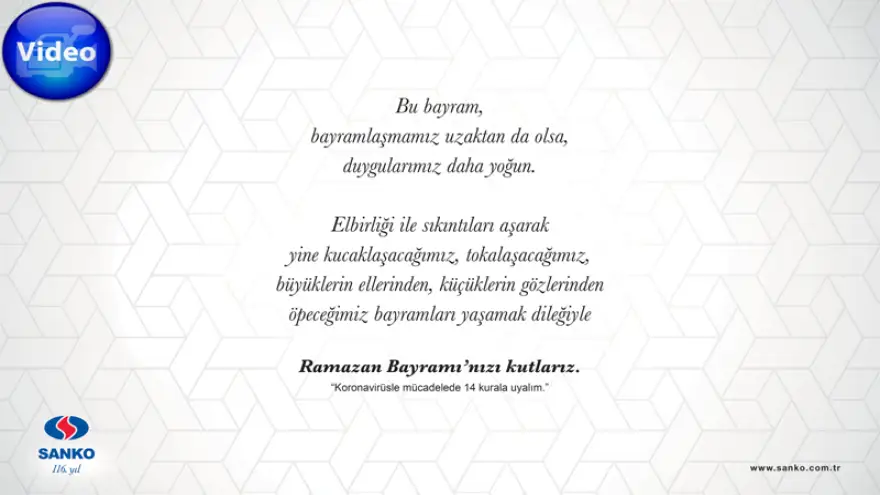 Sanko: "Ramazan Bayramınızı Kutlarız"