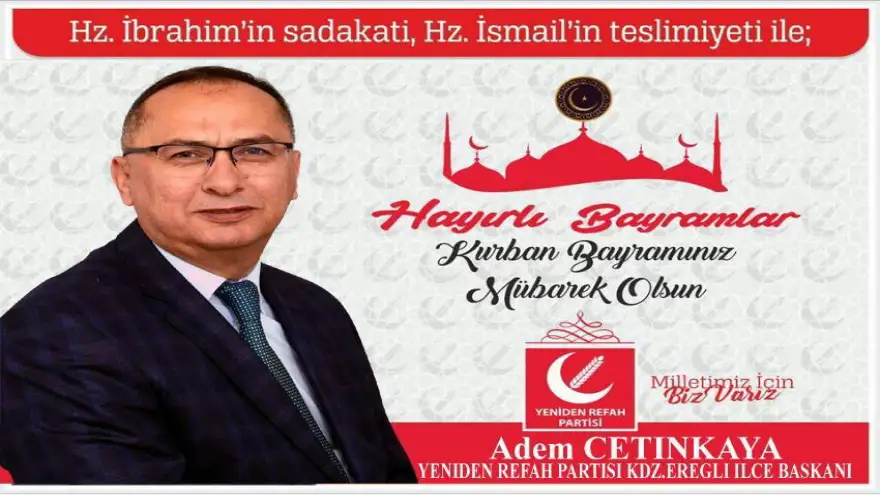 Çetinkaya; "Kurban Bayramınız Mübarek Olsun"