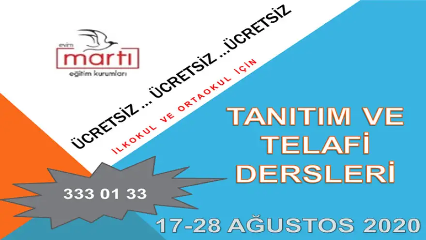 Martı'da telafi ve tanıtım dersleri başlıyor...