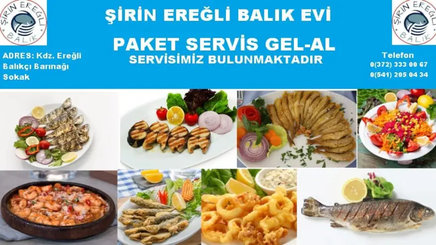 Şirin Ereğli Balık Evi Paket Servis ile hizmetinizde...