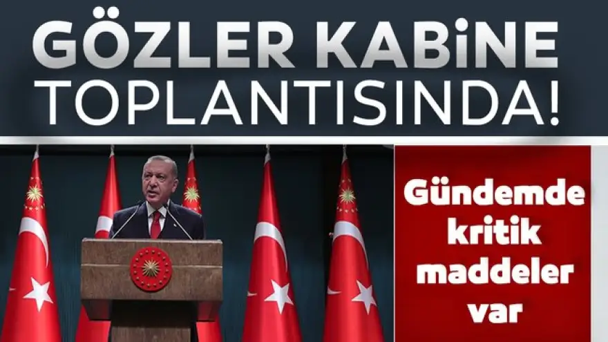 Yeni tedbirler için gözler Kabine'de