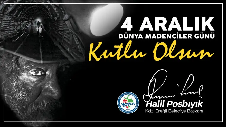 Başkan Posbıyık, Madenciler Günü’nü Kutladı