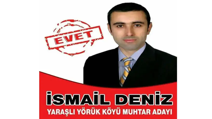İsmail Deniz, Sizden Biri Dürüst, Çalışkan, Başarılı...