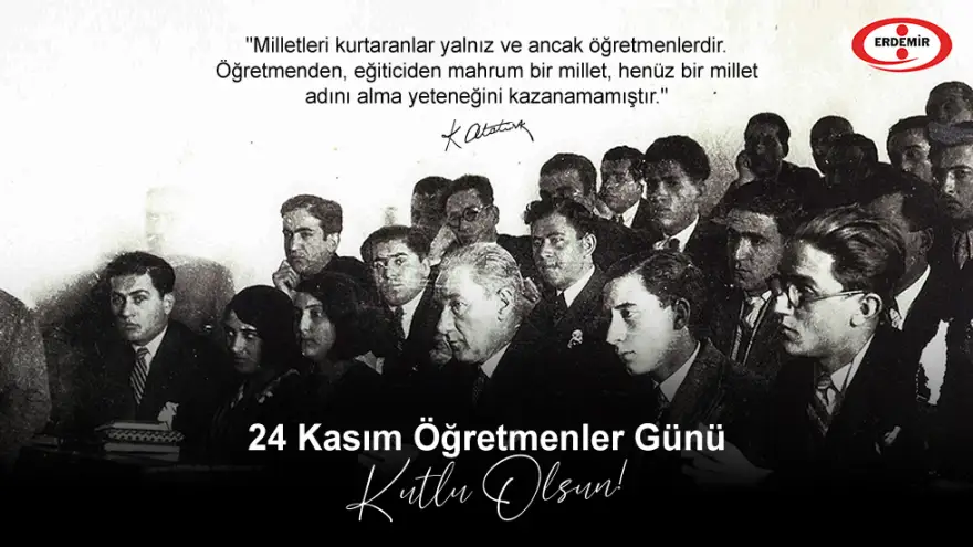 Erdemir 24 Kasım Öğretmenler Günü İlanı