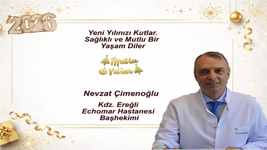 Çimenoğlu, Yeni Yılınızı Kutlar Sağlıklı ve Mutlu Bir Yaşam Diler..
