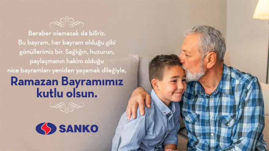 Sanko, "Ramazan Bayramınız Kutlu Olsun"