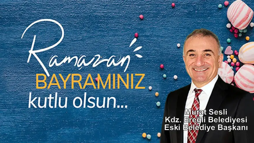 Ramazan Bayramınızı Kutlar. Bayramın sağlık ve huzur getirmesini diler