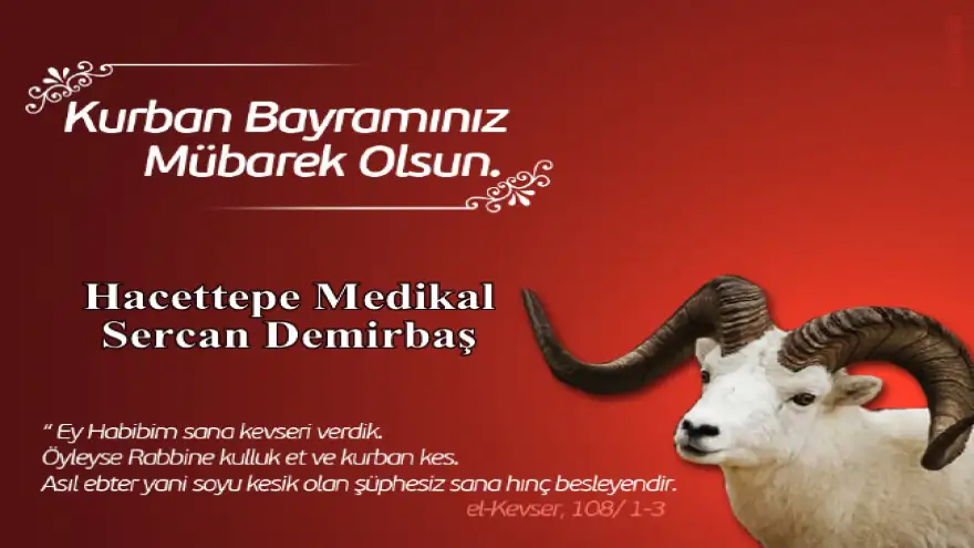 Kurban Bayramınızı Kutlar. Bayramın sağlık ve huzur getirmesini diler