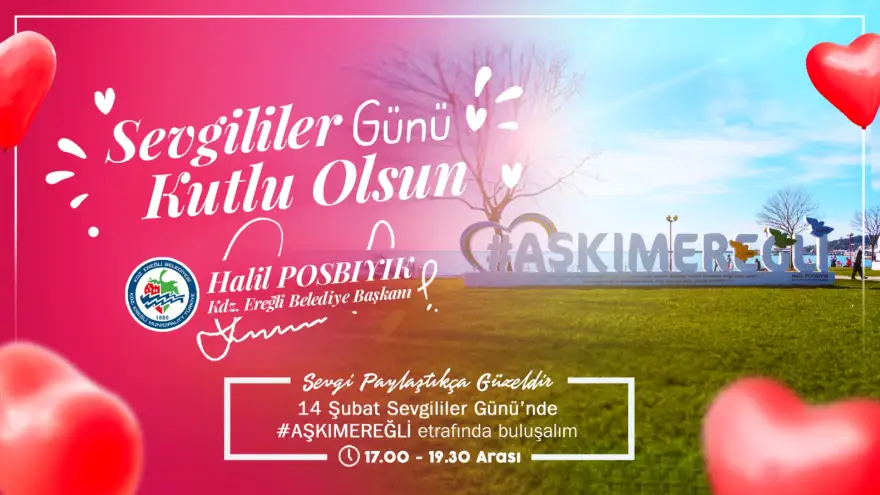 Sevgililer Günü’nde ‘Aşkım Ereğli’ Etrafında Buluşuyoruz