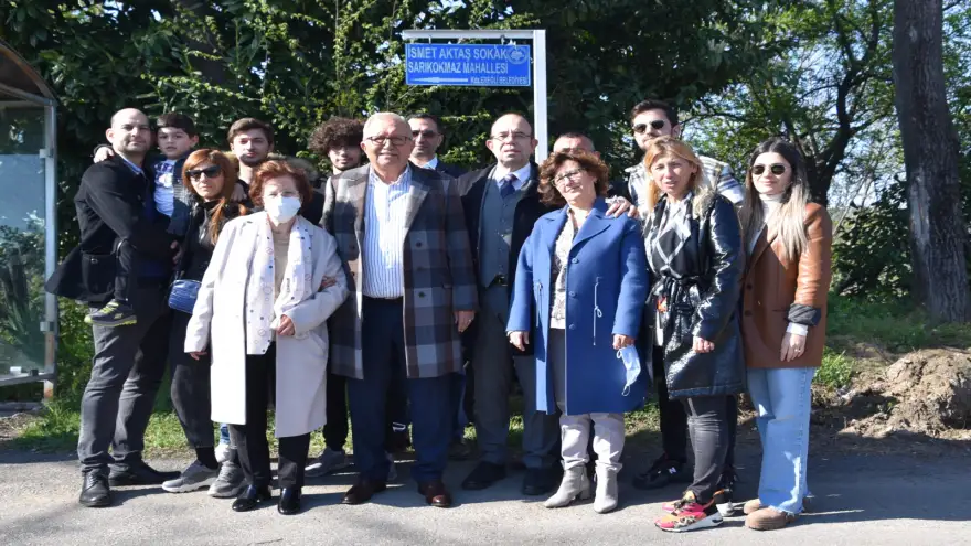 İsmet Aktaş’ın Adı Sokağa Verildi