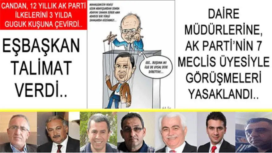 BELEDİYEDEKİ DAİRE MÜDÜRLERİNE 7 AK PARTİLİ MECLİS ÜYESİYLE GÖRÜŞME YASAĞI GELDİ..
