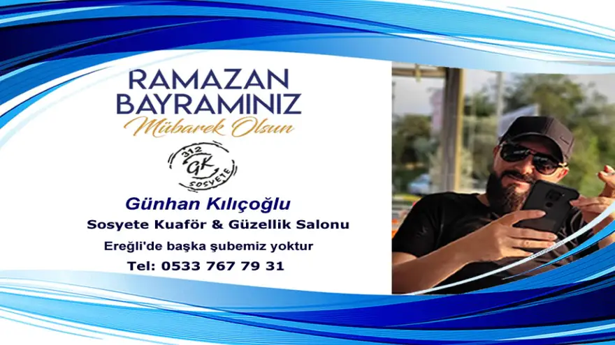 Sosyete Kuaförü - Günhan Kılıçoğlu: "Ramazan Bayramınız Mübarek Olsun"