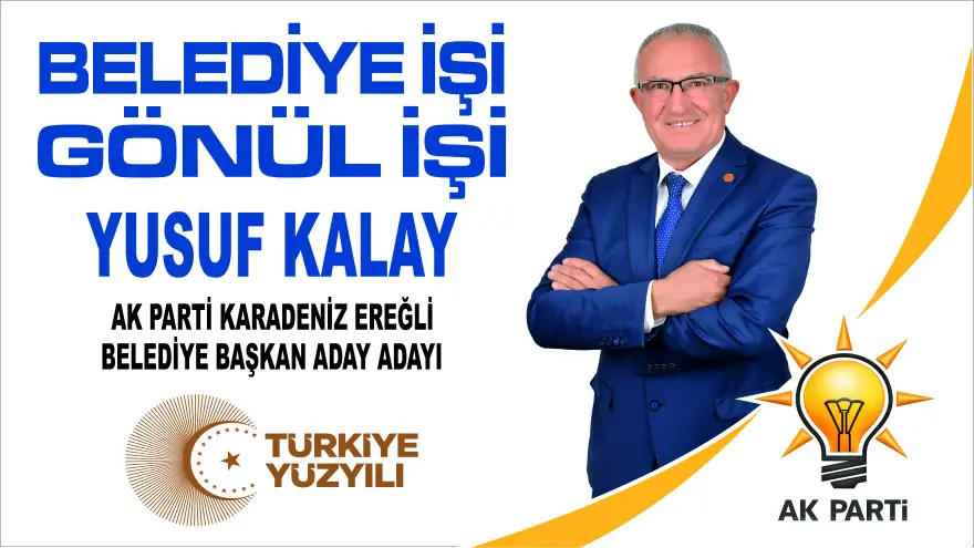 Yusuf Kalay, Kdz. Ereğli Belediyesi AK Parti Belediye Başkan Aday Adayı