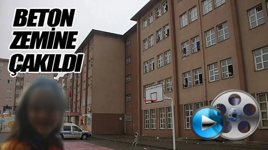 OKULUN ÜÇÜNCÜ KATINDAN BETON ZEMİNE ÇAKILDI