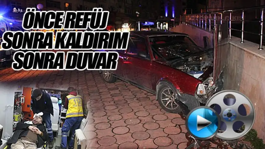 ÖNCE REFÜŞ,SONRA KALDIRIM,SONRA DUVAR