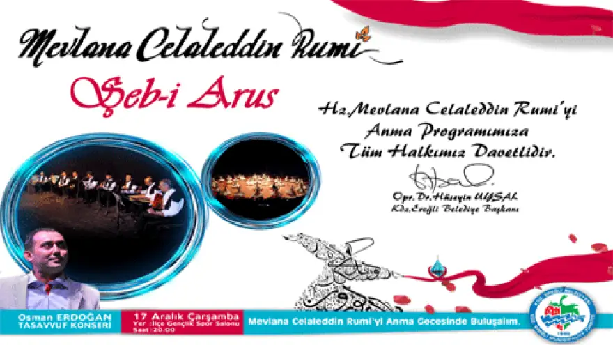 MEVLANA EREĞLİDE DE MUHTEŞEM BİR GECE İLE ANILACAK
