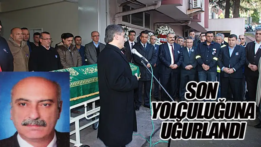 DOKTOR AYDIN,SON YOLCULUĞUNA UĞURLANDI
