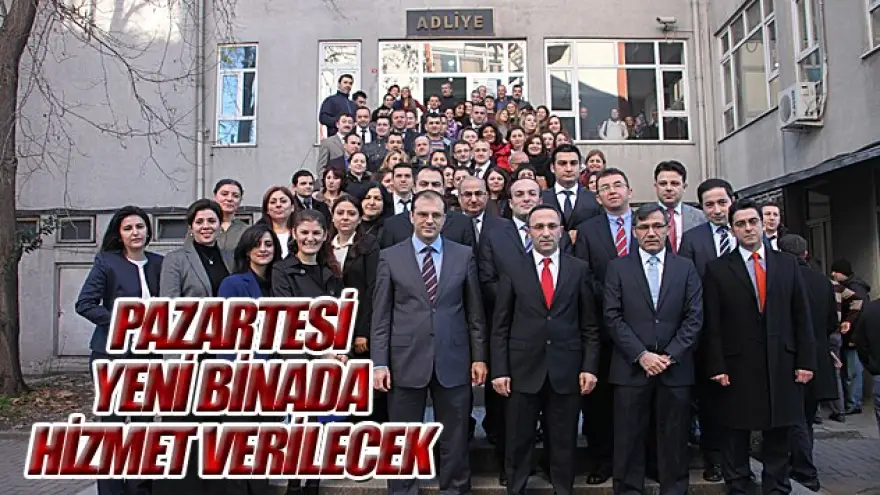 PAZARTESİ YENİ BİNADA HİZMET VERİLECEK