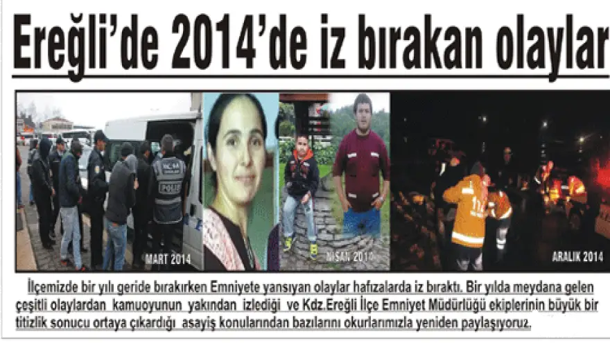 EREĞLİDE 2014DE İZ BIRAKAN OLAYLAR