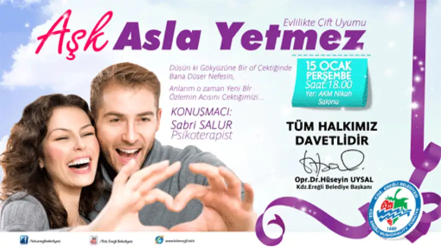 "AŞK ASLA YETMEZ"ADLI SEMİNER DÜZENLENİYOR